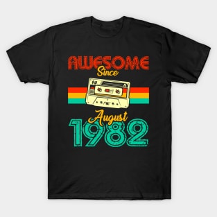 Awesome since August 1982 T-Shirt